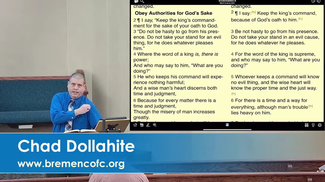 Chad Dollahite - 01/18/26 - Bible Study - Ecclesiastes 8:1-14