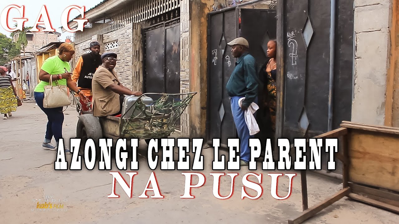 GAG 2024 😅 AZONGI NA PUSU CHEZ LES PARENTS AVEC MAVIOKELE,MUKWATA,LIYANZI,MIRMA,BILLY,CHILELE,RIANHA