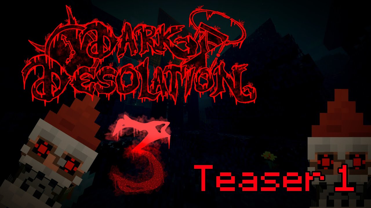 Dark Desolation Chapter 3 Teaser 1.