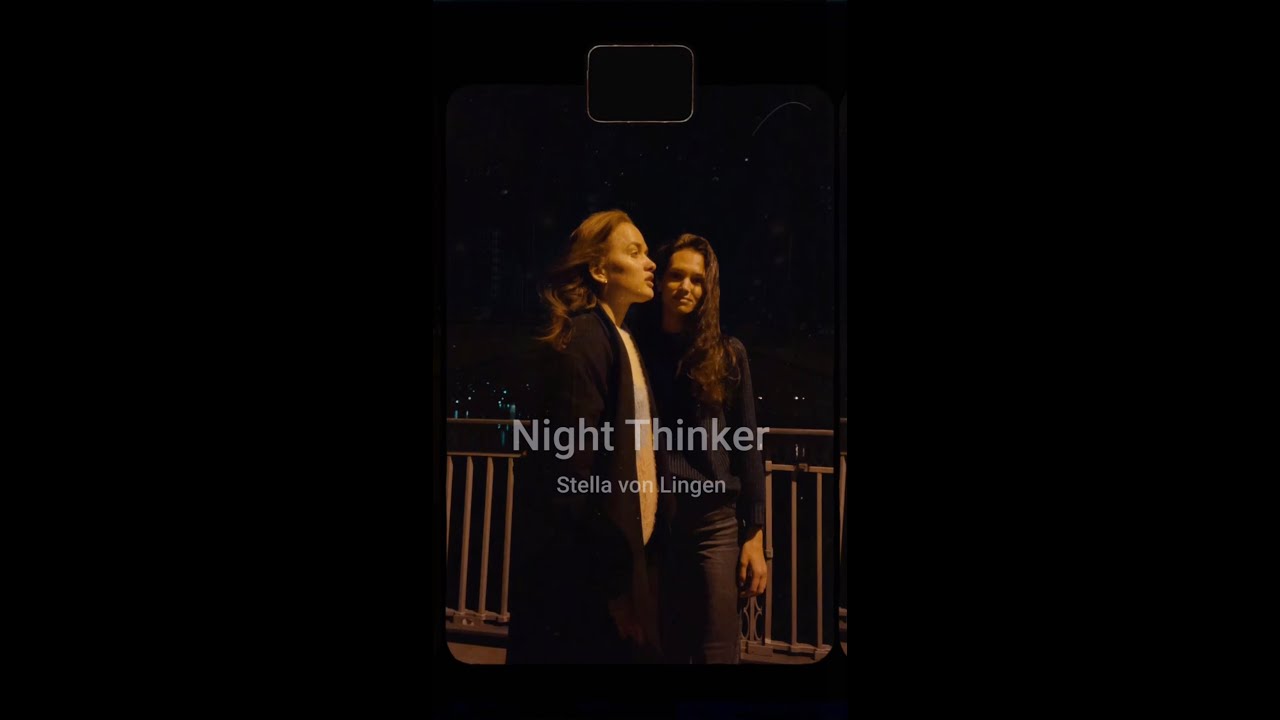 Night Thinker - Stella von Lingen