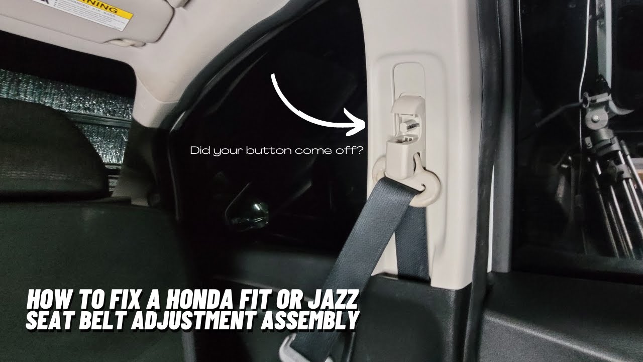 Как починить узел регулировки ремня безопасности Honda Fit или Jazz — P.O. и пошаговые инструкции