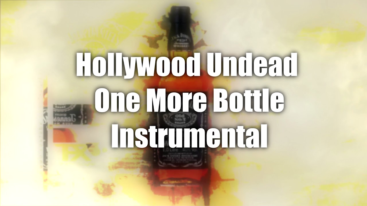 Hollywood Undead - One More Bottle Instrumental