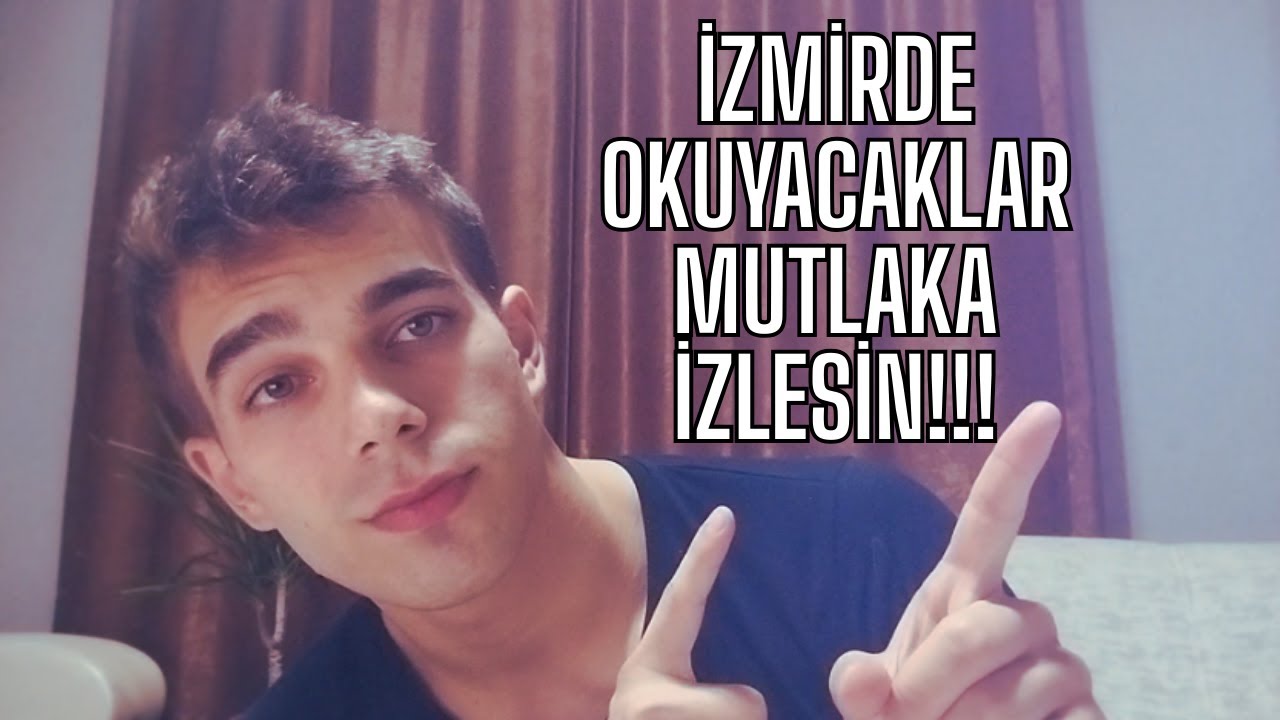 İZMİR'DE ÜNİVERSİTE ÖĞRENCİSİ OLMAK!!!