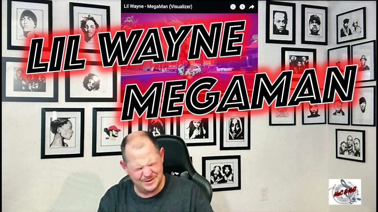 LIL WAYNE - MEGAMAN | REACTION! | CARTER 4