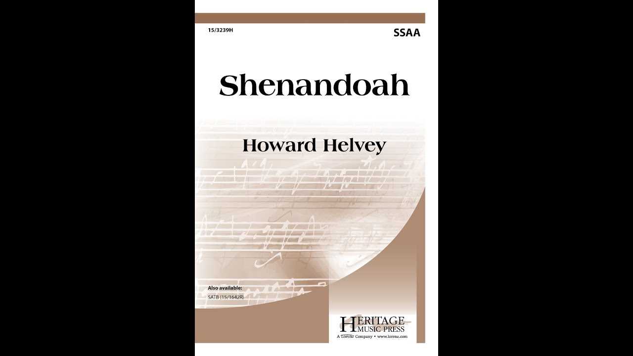 Shenandoah (SSAA) - Howard Helvey