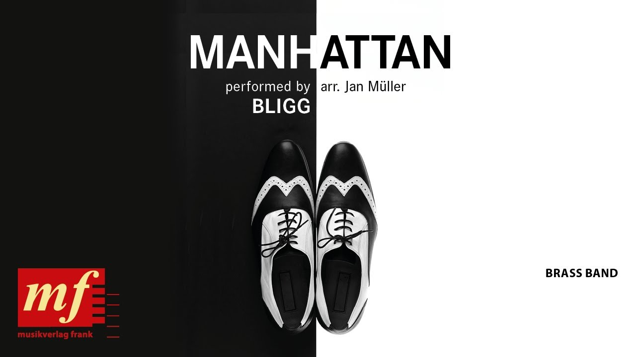 MANHATTAN - Bligg, arr. Jan Müller