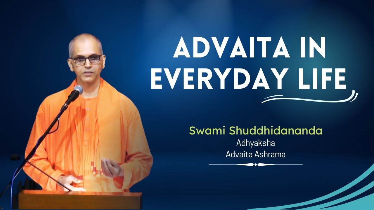 Advaita in Everyday Life (in English), by Swami Shuddhidananda