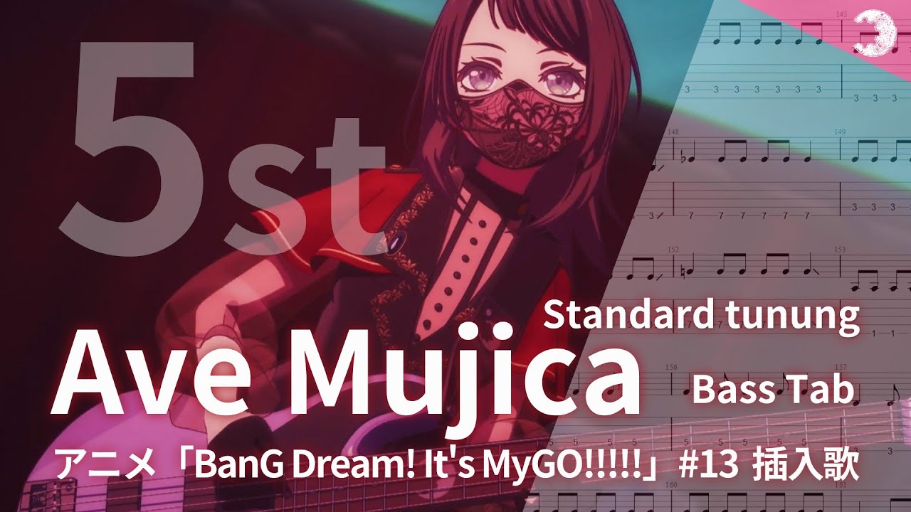 【Bass Tab】Ave Mujica 5弦 / BanG Dream! It's MyGO!!!!! 第13集 插曲