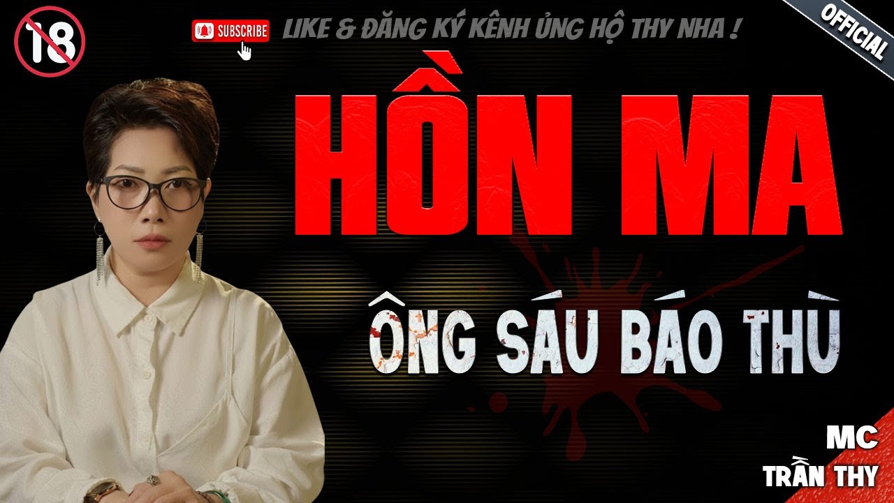 HỒN MA ÔNG SÁU BÁO THÙ - truyện ma mới nhất 2025 | Truyện Ma tâm linh TRẦN THY kể lại...