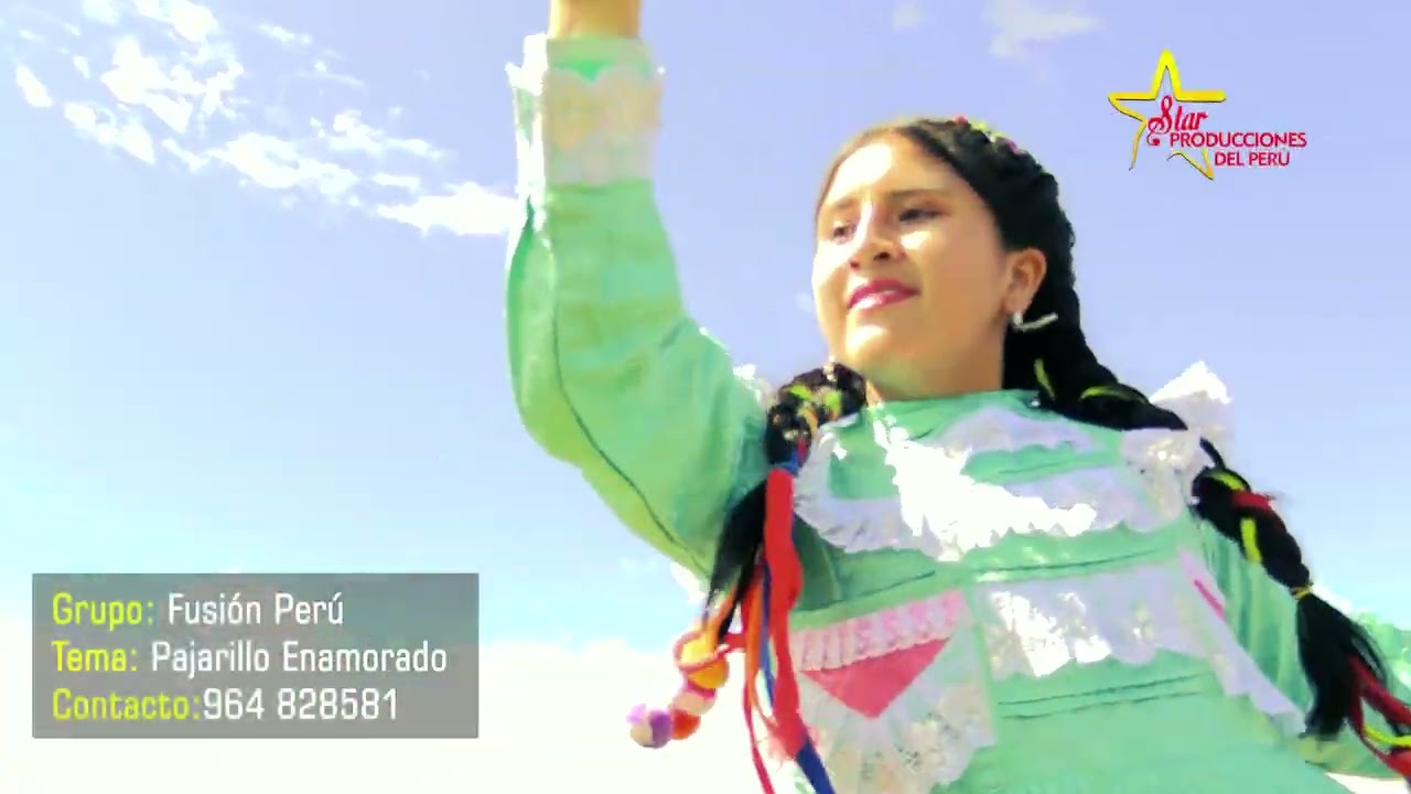FUSIÓN PERÚ - PAJARILLO ENAMORADO - CEL.964828581