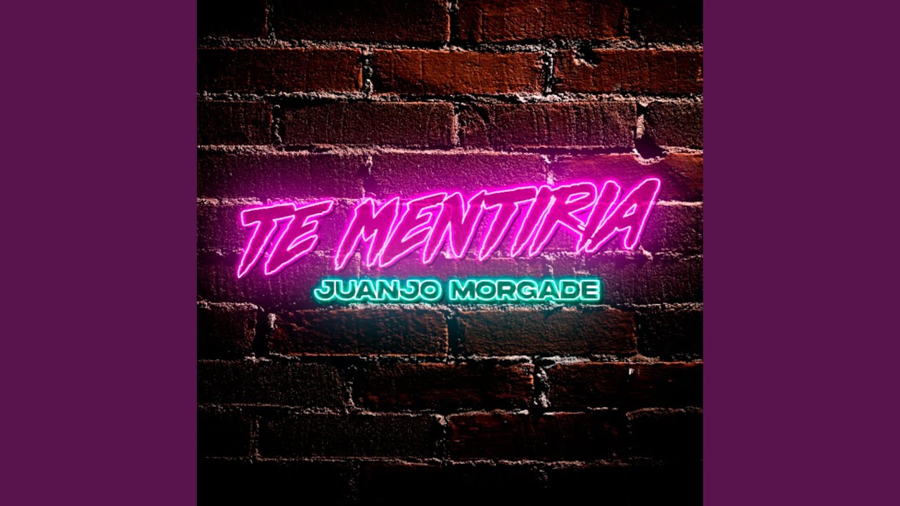 Te Mentiria