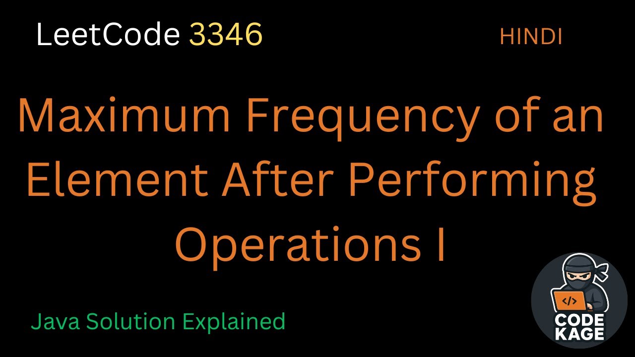 LeetCode 3346 | Maximum Frequency of an Element After Performing Operations I  | Java