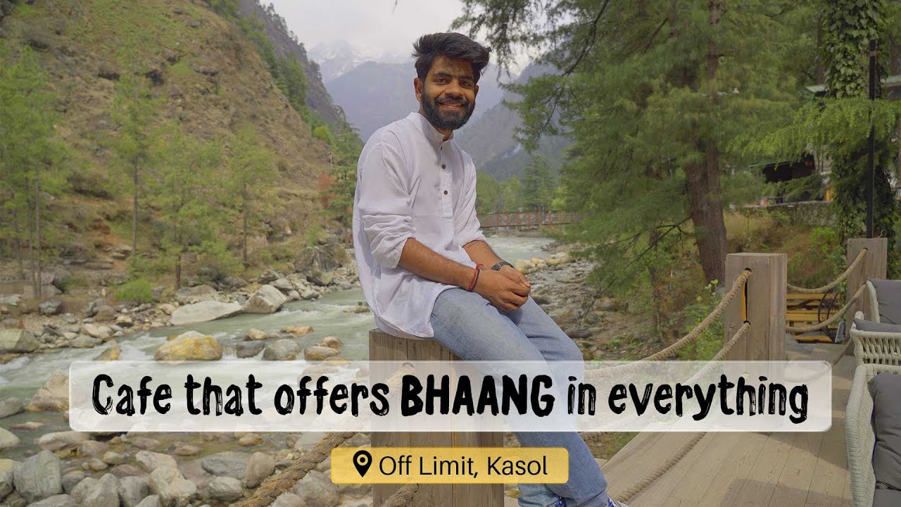 India's First HEMP Cafe in Kasol | OFF LIMITS Kasol | Best Cafes in Kasol | Kasol tour Guide