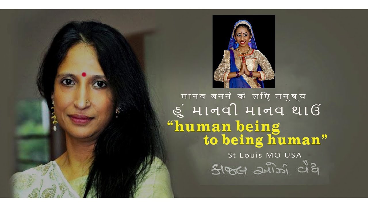 KAAJAL OZA VAIDYA   "HUMAN  BEING TO BEING HUMAN" ST LOUIS MO