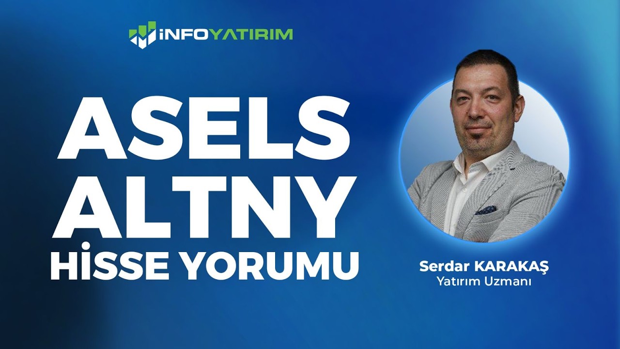 ASELS - ALTNY Hisse Yorumu I Serdar Karakaş '11 Şubat 2026' | İnfo Yatırım
