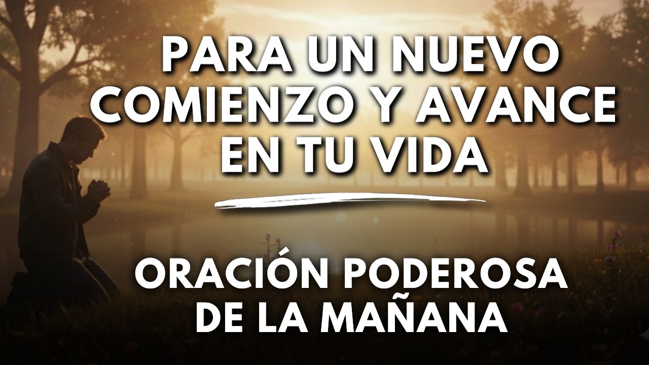 Oración Poderosa para un Gran Avance en tu Vida | Rompe Obstáculos y Recibe Bendición