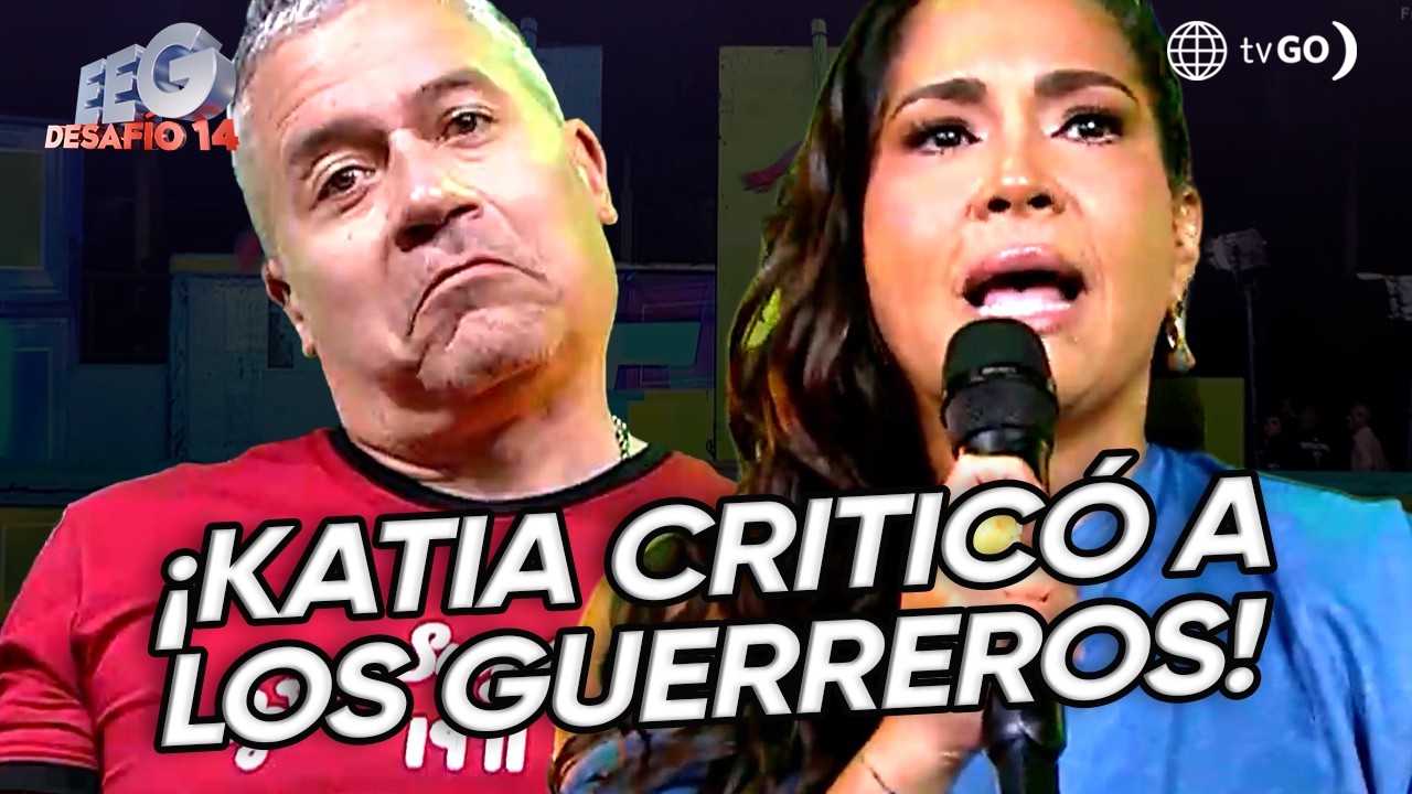 EEG Desafío 14: Katia Palma criticó a los Guerreros al perder 4 a 0 frente a los Combatientes (HOY)