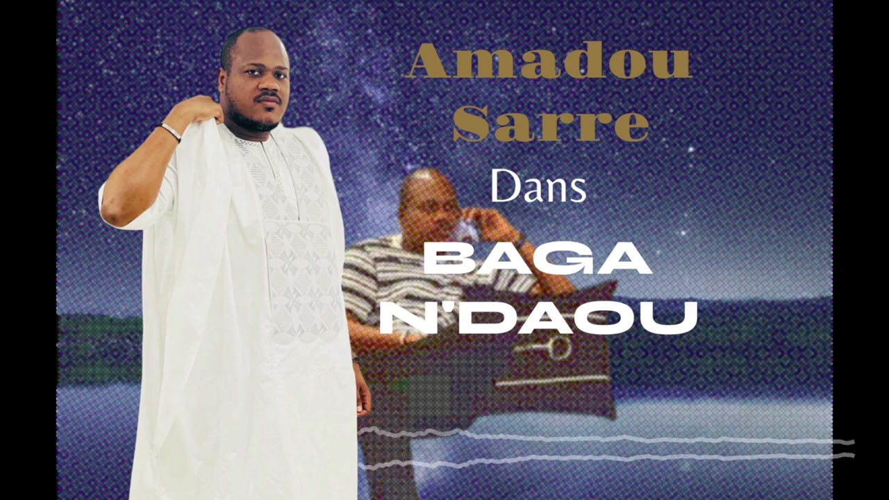 AMADOU SARRE (BAGA N'DAOU)VOL3