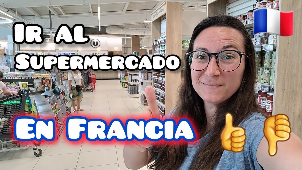 #106 Como es un supermercado en Francia 🇨🇵? Similitudes y diferencias con las compras en Chile ! 🛒