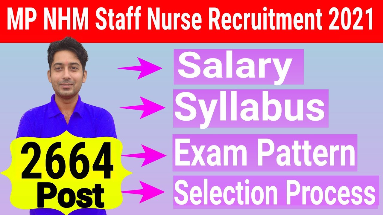 MP NHM Staff Nurse Recruitment 2021 | NHM MP Staff Nurse Syllabus | Exam Pattern | MP NHM Salary