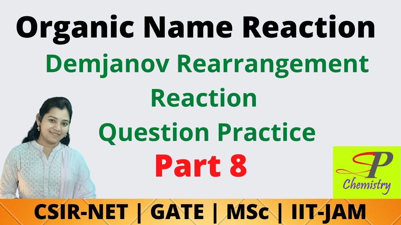 Demjanov Rearrangement Reaction | Organic Name Reaction | Question Practice