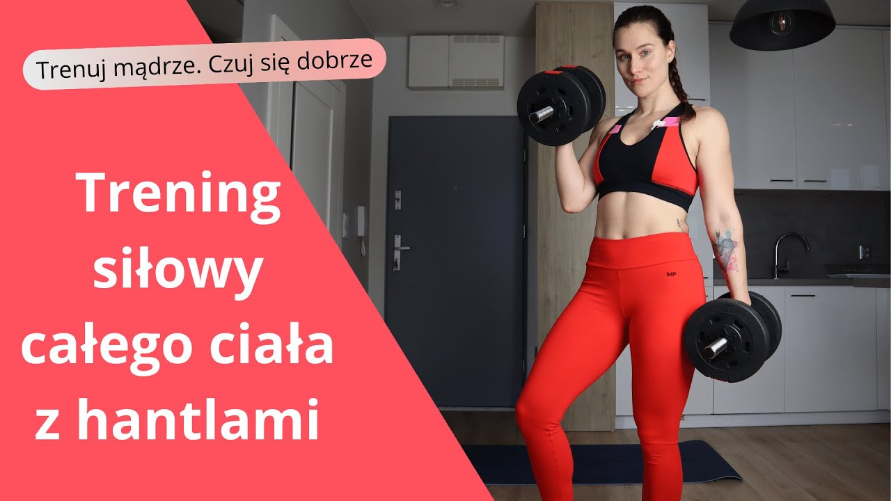 TRENING SIŁOWY na całe ciało z hantlami