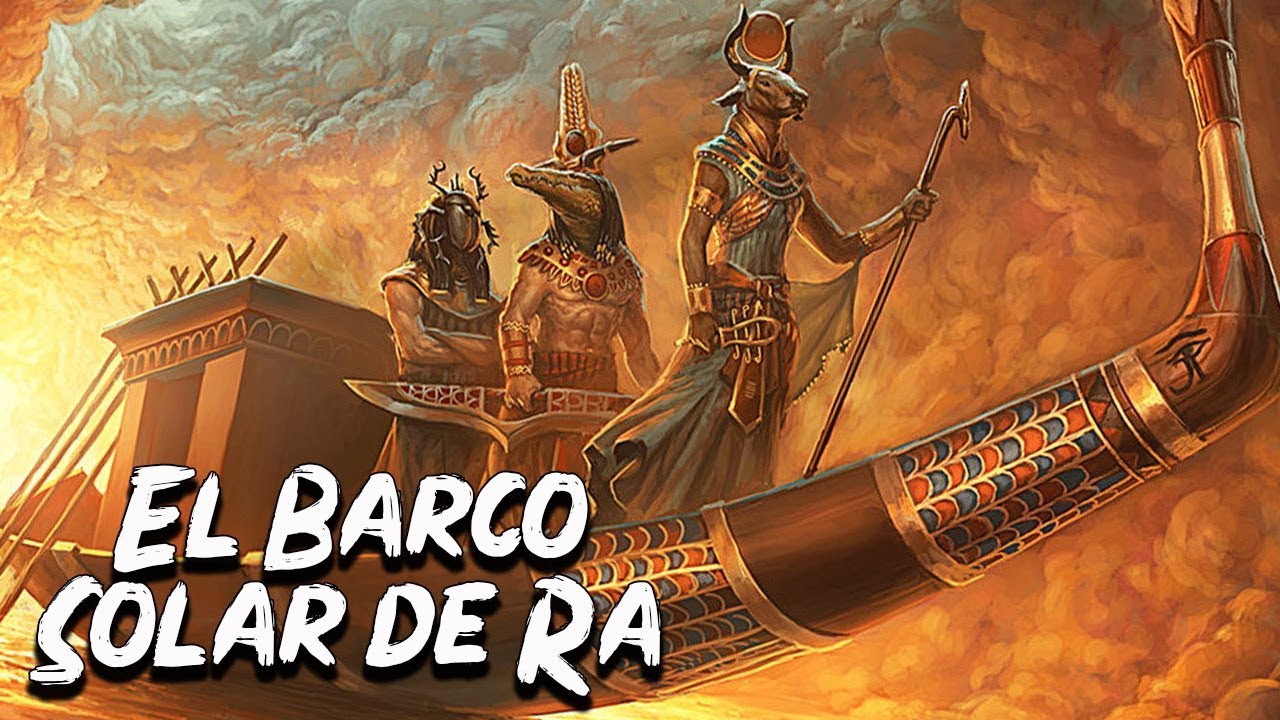 El Barco Solar de Ra - Mitología Egipcia - Mira la Historia