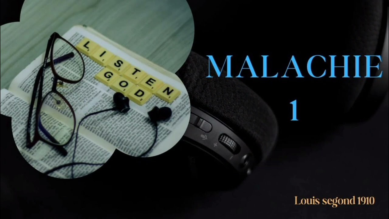 MALACHIE 1/ANCIEN TESTAMENT/LOUIS SEGOND 1910