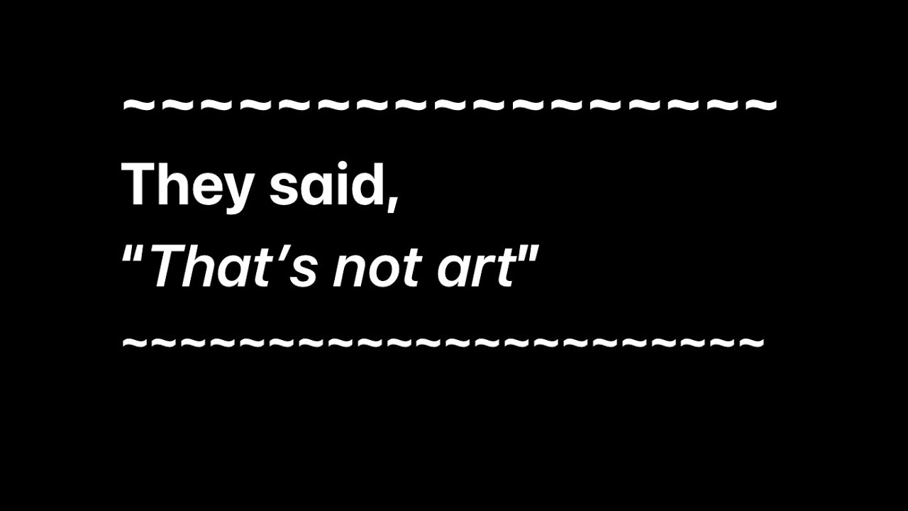 “That’s not art” ❤️✍🏻👩🏻‍🎨🕉 
