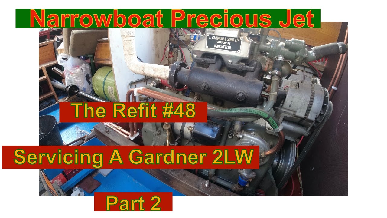 Narrowbat Refit #48 Servicing a Gardner 2LW Part 2