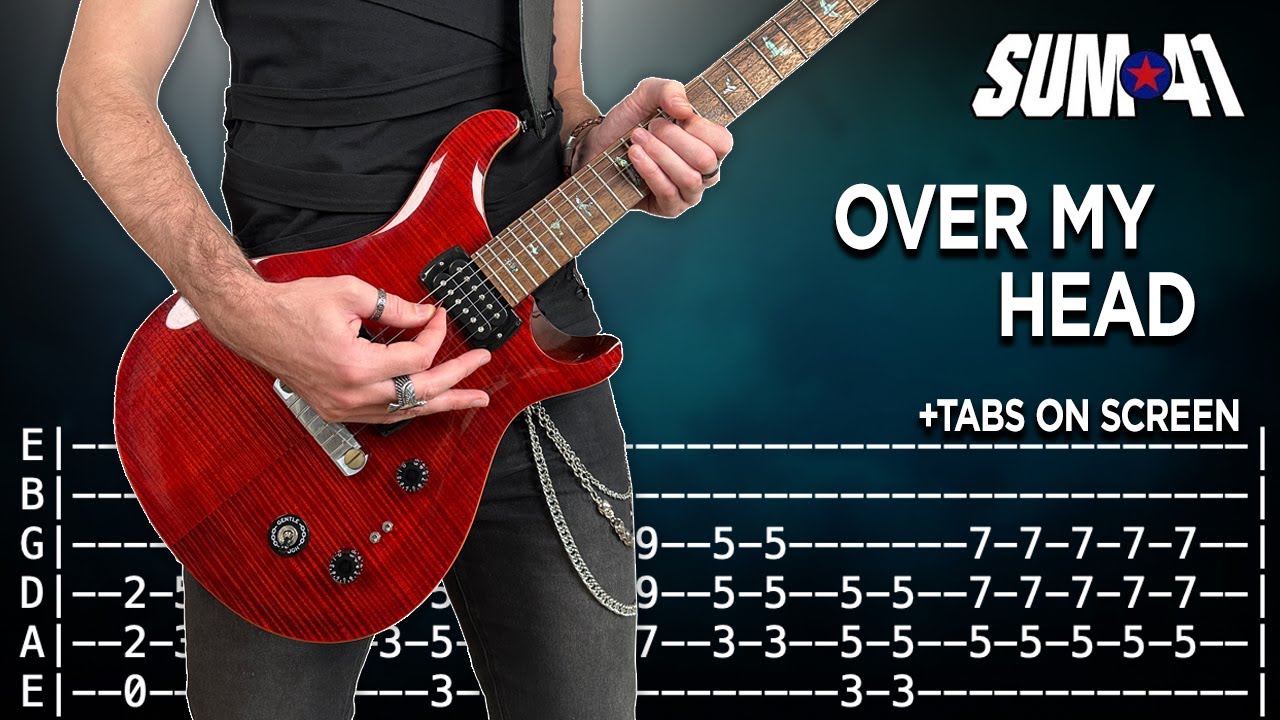 Sum 41 - Over My Head Guitar Cover with Tabs on screen 4K UHD