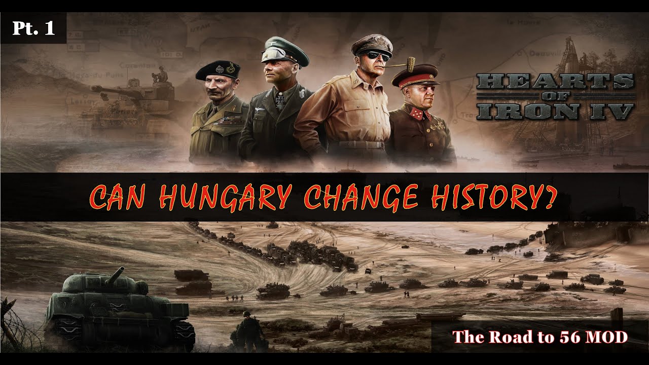 🪖 Hearts of Iron IV - Can Hungary 🇭🇺🍲🏰🔥Change History Pt.1