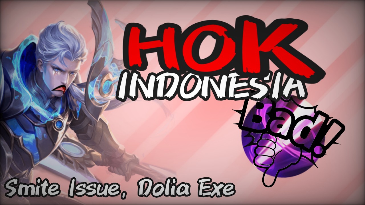HONOR OF KINGS - SMITE ISSUE, DOLIA EXE