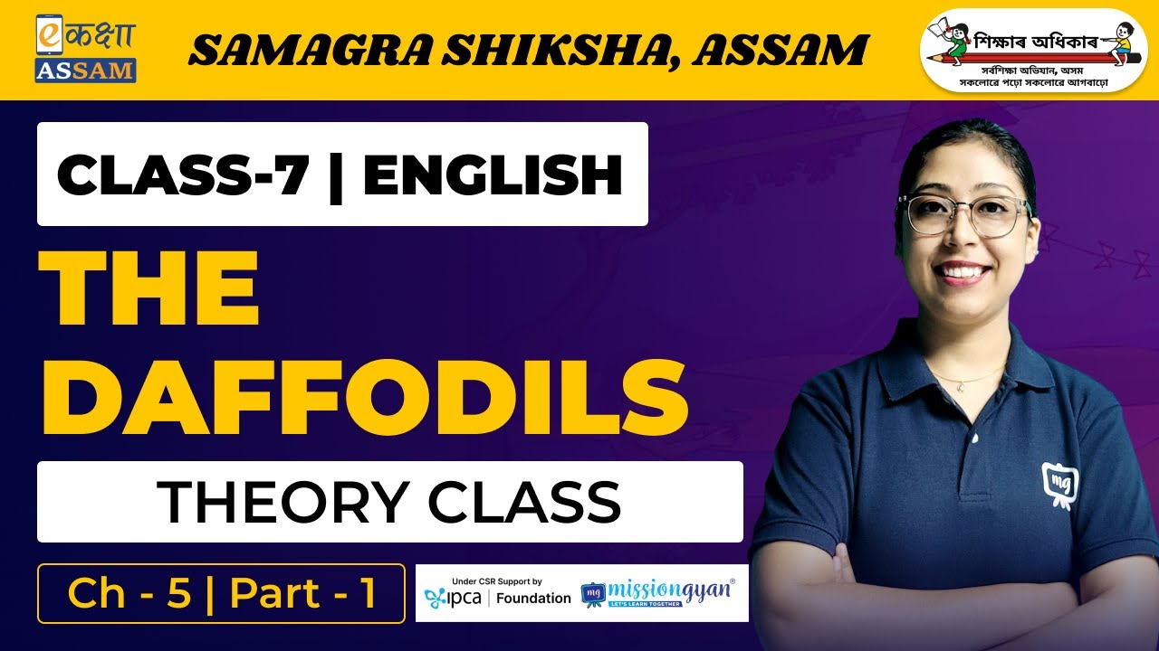 Class 7 English | The Daffodils | Chapter 5 | Ekaksha Assam | Part-1