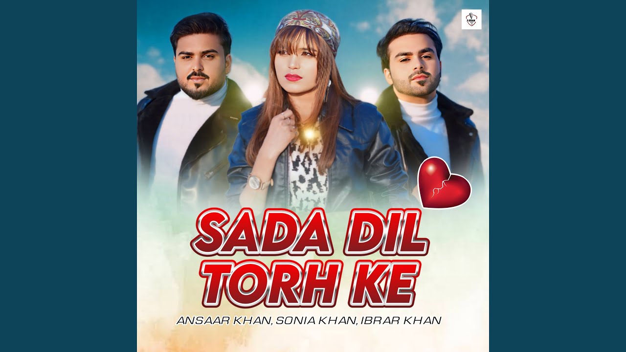 Sada Dil Tor Kay