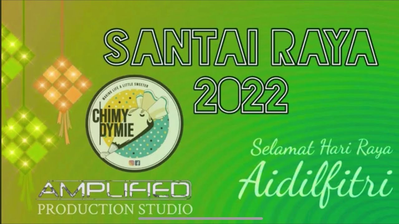 SANTAI RAYA 2022