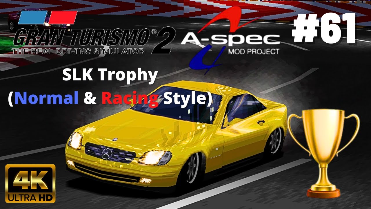 Gran Turismo 2: Project A-Spec [Mod][4K60] - Part #61 - SLK Trophy (Mercedes-Benz)
