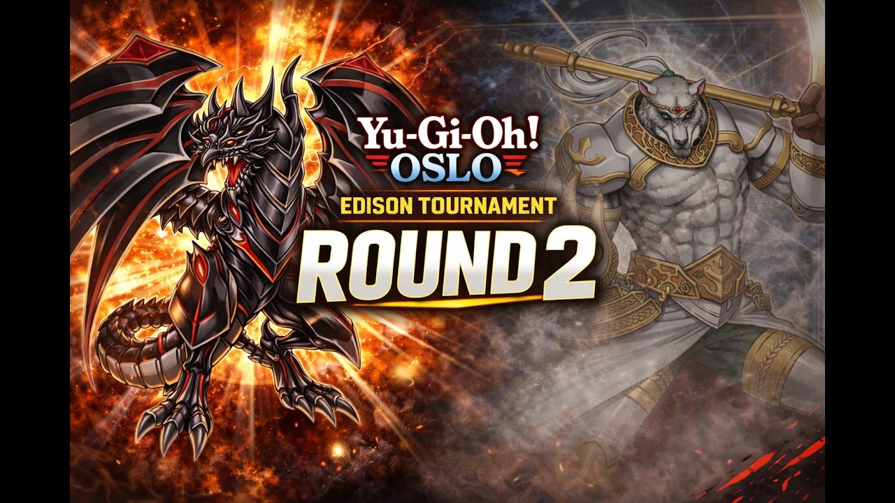 Yu-Gi-Oh! Oslo. Edison Tournament. Round 2 - Dragons Vs. Lightsworn. Dec.2025