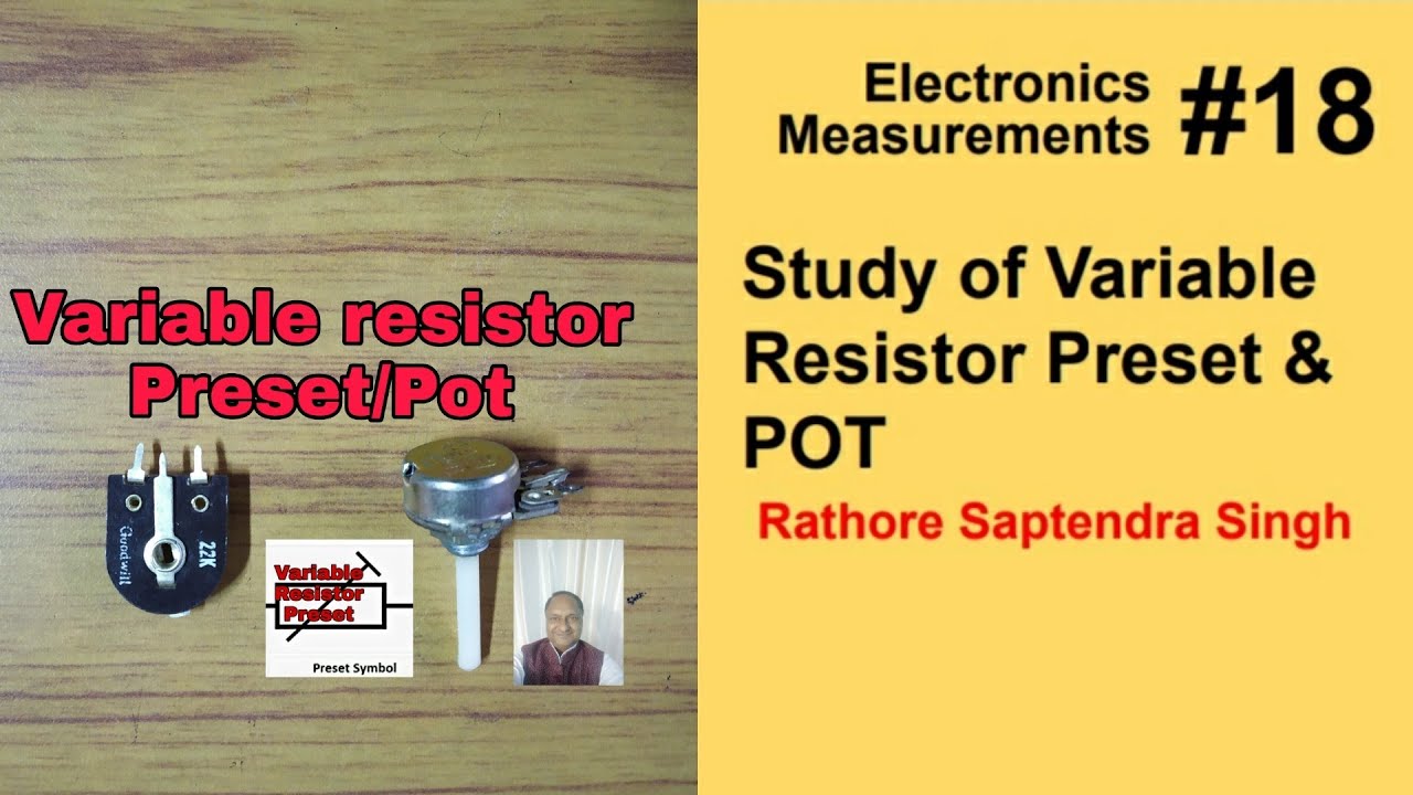 Variable Resistor Pre set & Potentiometer Tutorial in Hindi || Variable Resistor in Hindi
