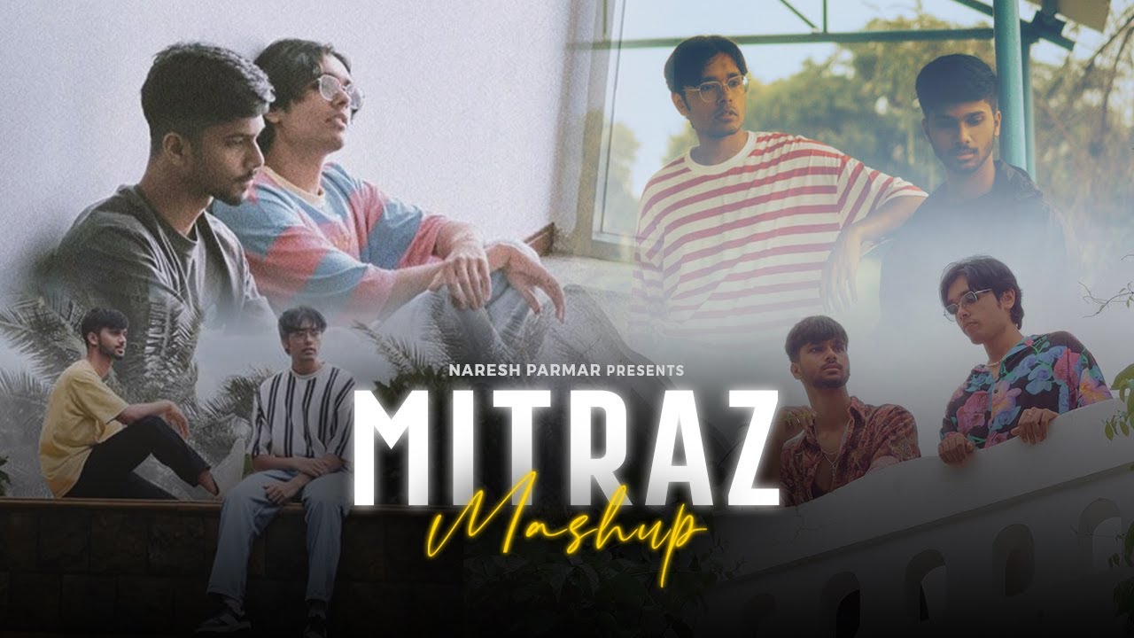 Mitraz Mashup 2024 | Naresh Parmar | Best of Mitraz Song | Aankhon Mein