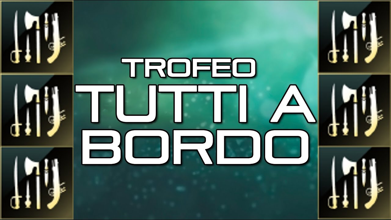 AC 4 Black Flag - Trofeo: Tutti a Bordo