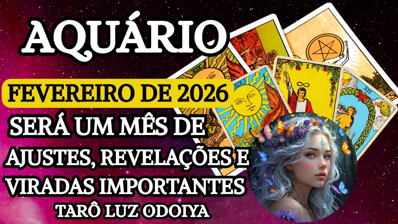 AQUÁRIO♒FEVEREIRO💫2026 MUDANÇAS RÁPIDAS QUE VOCÊ NEM VAI ACREDITAR✨ALGUÉM NOVO SURGE MUDA TUDO...