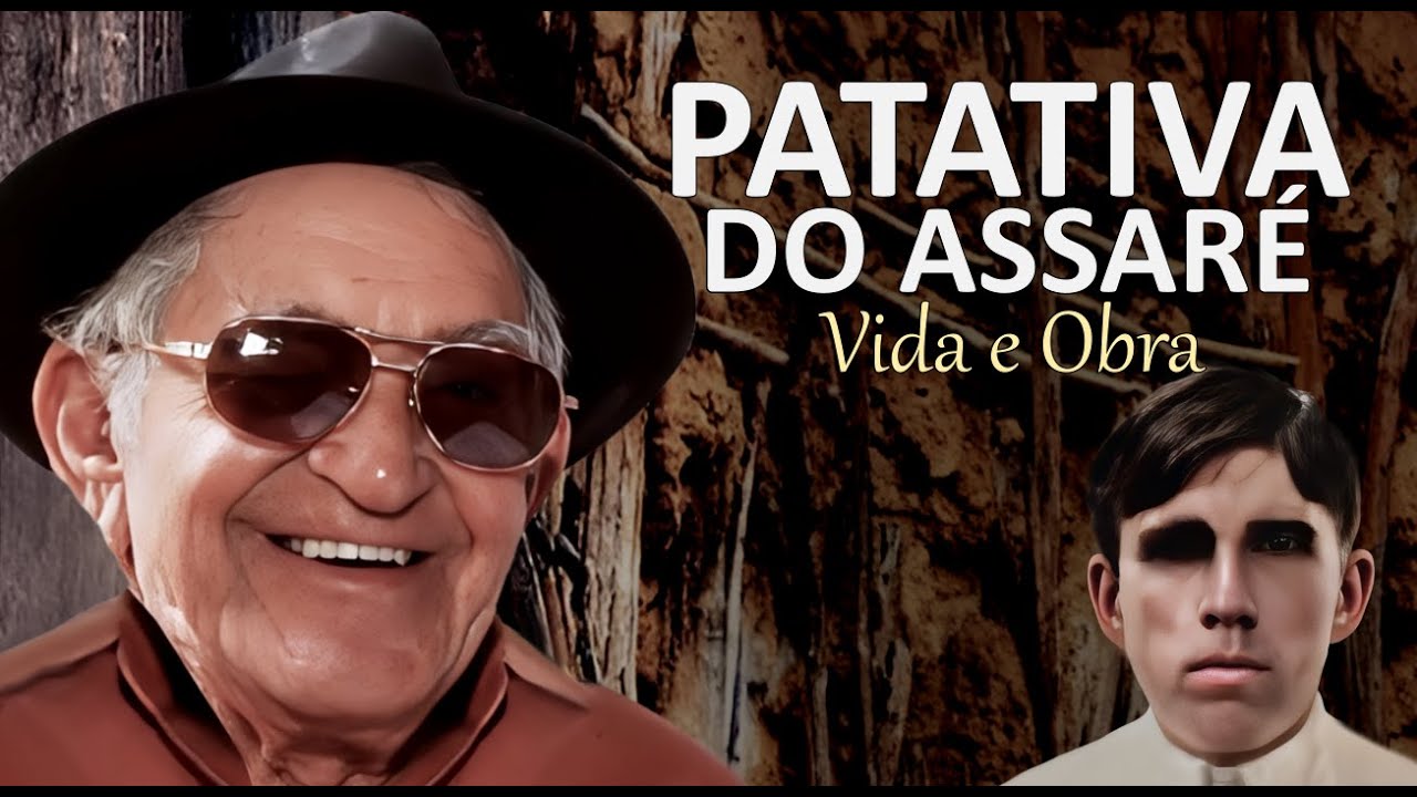 PATATIVA DO ASSARÉ - VIDA E OBRA