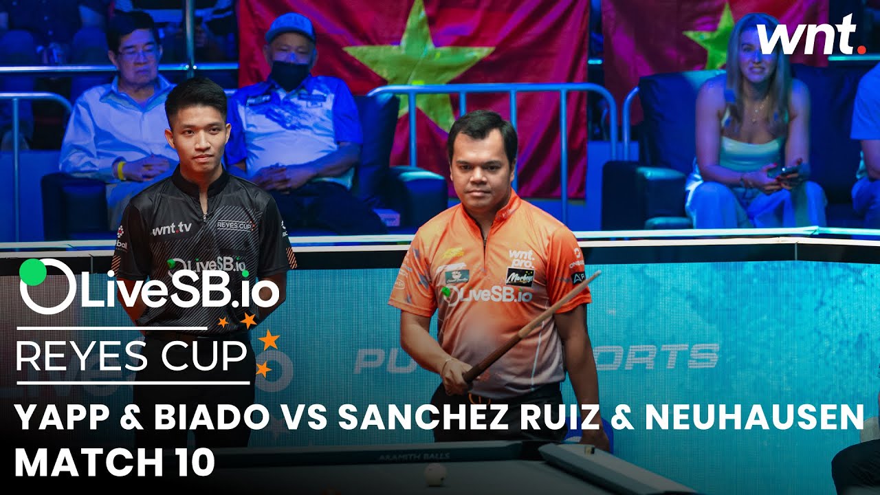Carlo Biado & Aloysius Yapp vs Francisco Sanchez Ruiz & Moritz Neuhausen | Match 10 | 2025 Reyes Cup