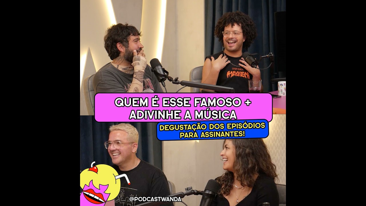 QUEM É ESSE FAMOSO + ADIVINHE A MÚSICA [Degustação dos episódios para assinantes]