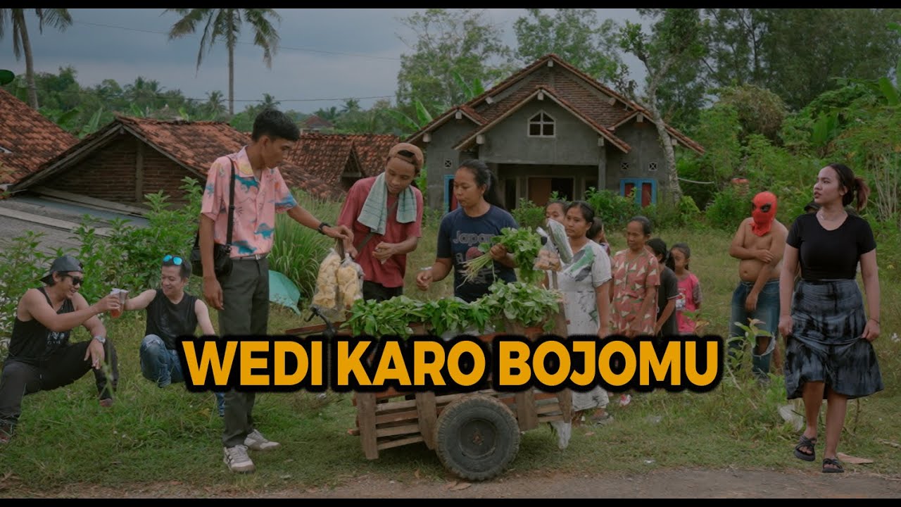 WEDI KARO BOJOMU - FILM NGAPAK Ft @sifful_official