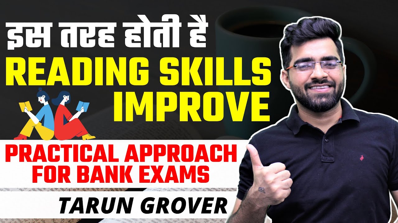 How to Improve Reading Skills for all Bank Exams | The Most Practical Approach | Tarun Grover