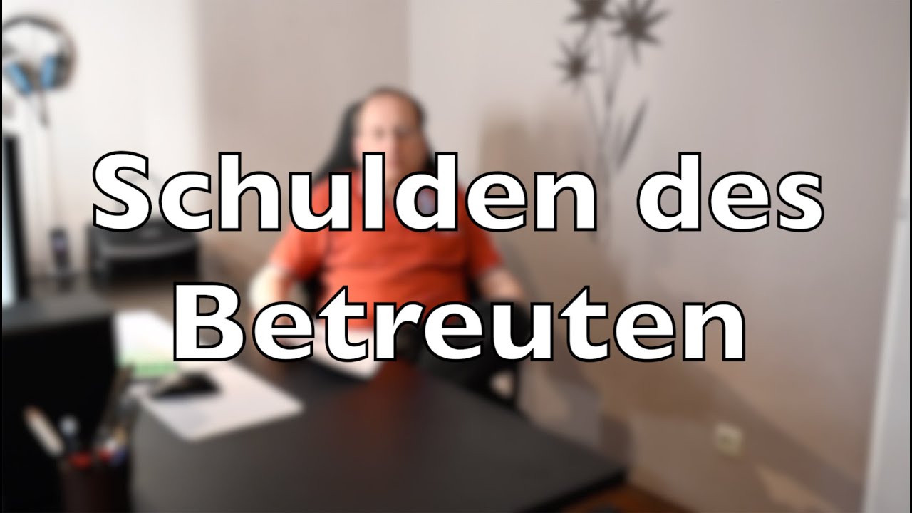 Schulden des Betreuten - Berufsbetreuer