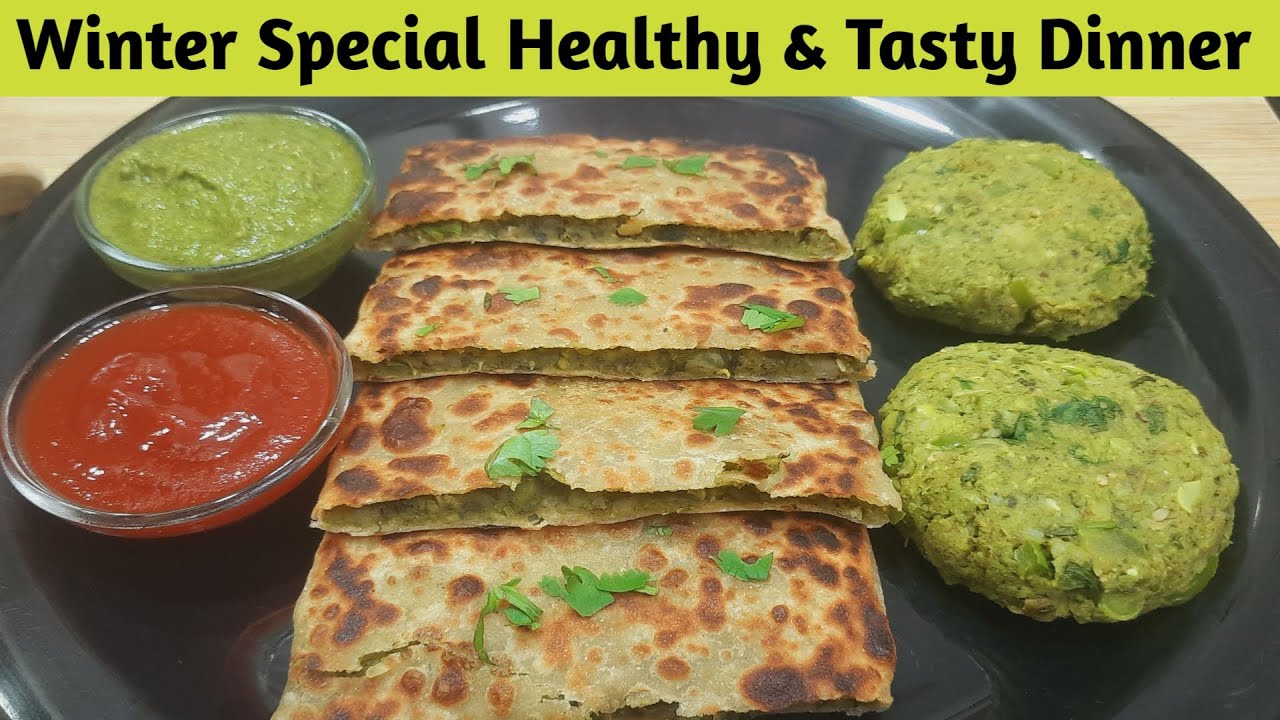 आज मैंने बनाया सर्दियों के लिए खास जल्दी से बनने वाला Special dinner - Healthy Dinner Recipe