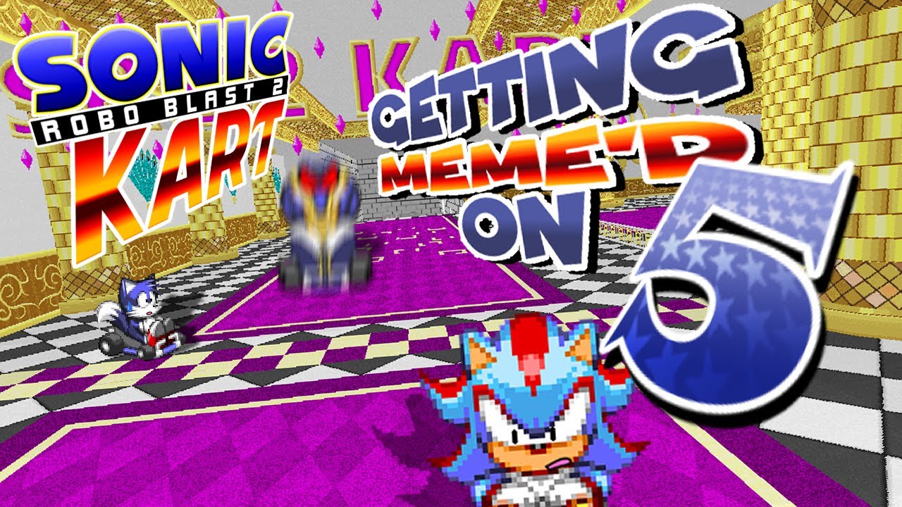 Getting Meme'd On 5 (An SRB2Kart montage)